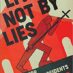 Peterson and Dreher on “Live not by Lies”