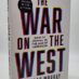Douglas Murray’s War on the West—A Review