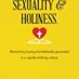 ‘Sexuality and holiness’ – a review