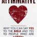 A review of Jonathan Tallon ‘Affirmative: Why you can say yes to the Bible and yes to people who are LGBTQI+’