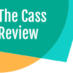 The Cass Review: the end of the trans cult?